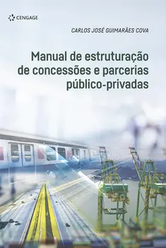 Manual De Estruturação De Concessões E Parcerias Público-Privadas