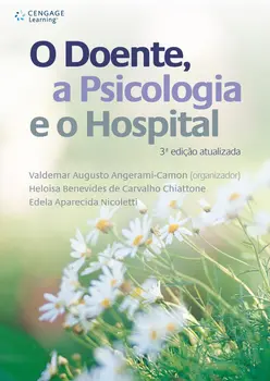 O doente, a psicologia e o hospital