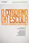 O cotidiano da escola
