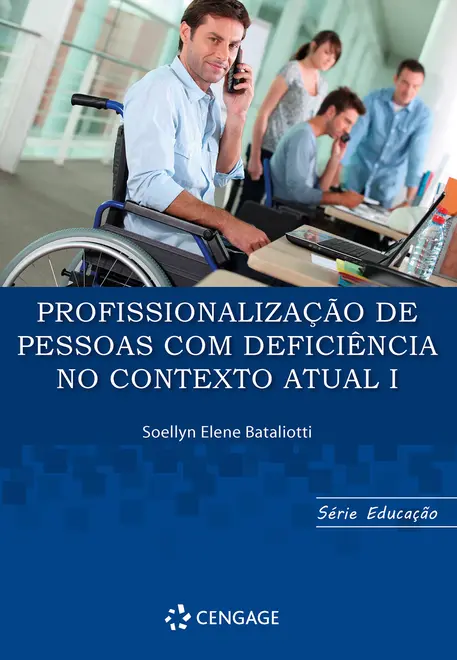 Profissionalização de Pessoas Com deficiência no Contexto Atual I