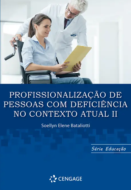 Profissionalização de Pessoas Com deficiêciencia no contexto atual II