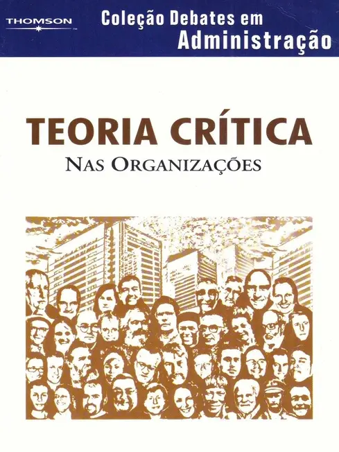 Teoria Crítica Nas Organizações