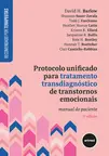 Protocolo Unificado para Tratamento Transdiagnóstico de Transtornos Emocionais