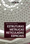Estruturas metálicas reticuladas espaciais