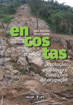 Encostas: evolução, equilíbrio e condições de ocupação