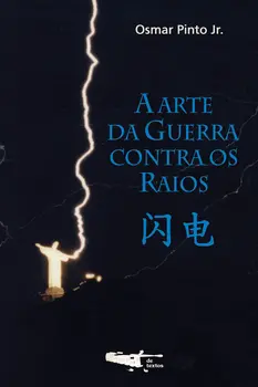 A arte da guerra contra os raios