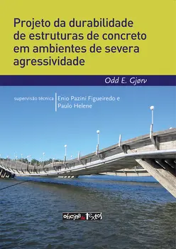 Projeto da durabilidade de estruturas de concreto em ambientes de severa agressividade