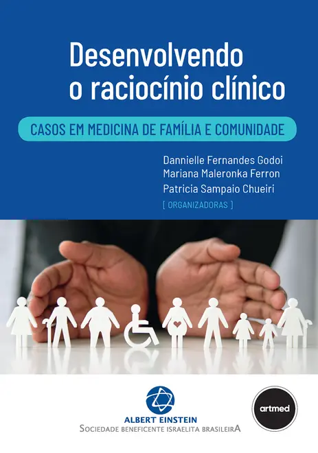Desenvolvendo o Raciocínio Clínico