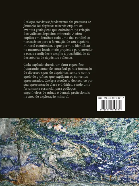 Geologia econômica: fundamentos dos processos de formação dos depósitos minerais