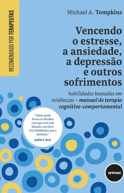 Vencendo o Estresse, a Ansiedade, a Depressão e Outros Sofrimentos