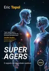Super Agers