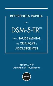 Referência rápida do DSM-5-TR para saúde mental de crianças e adolescentes