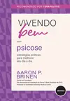 Vivendo Bem com Psicose