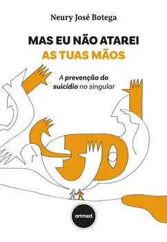 Mas Eu Não Atarei As Tuas Mãos