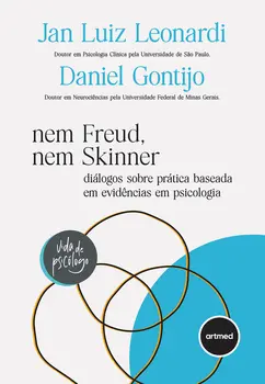 Nem Freud, nem Skinner