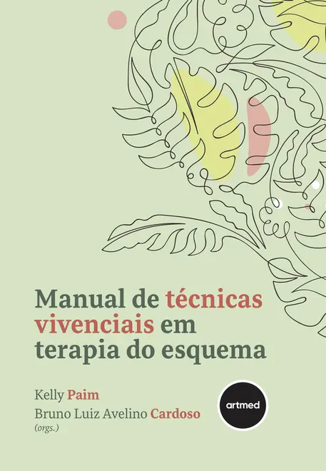 Manual de Técnicas Vivenciais em Terapia do Esquema