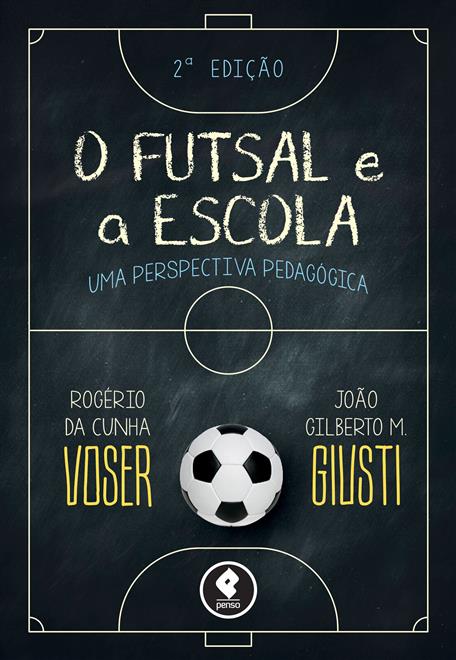 O Futsal e a Escola