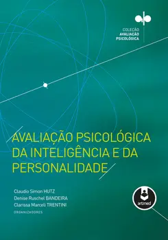 Avaliação Psicológica da Inteligência e da Personalidade