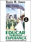 Educar para a Verdade e para a Esperança