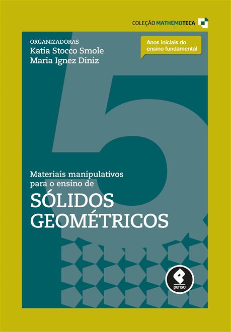 Materiais Manipulativos para o Ensino de Sólidos Geométricos
