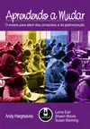 Aprendendo a Mudar