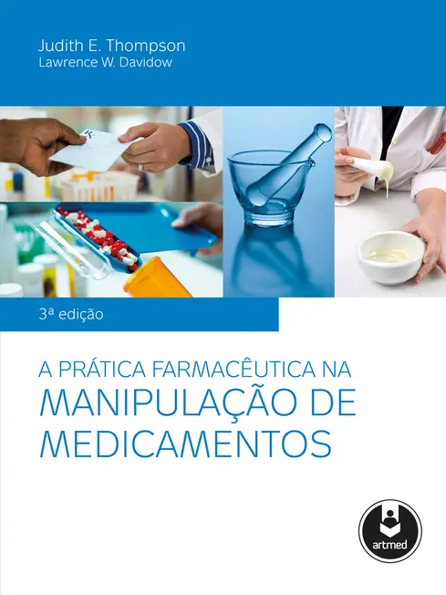 A Prática Farmacêutica na Manipulação de Medicamentos