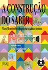 A Construção do Saber