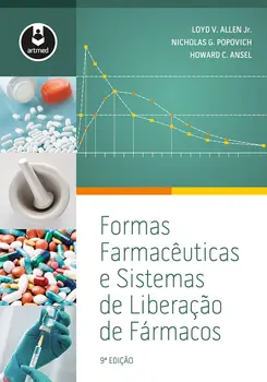 Formas Farmacêuticas e Sistemas de Liberação de Fármacos