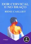 Dor Cervical e no Braço