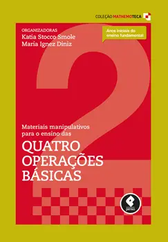 Materiais Manipulativos para o Ensino das Quatro Operações Básicas