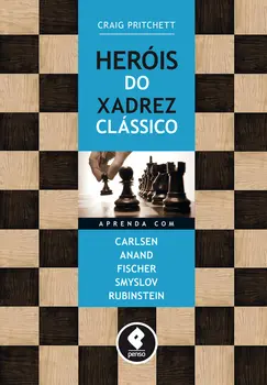 Heróis do Xadrez Clássico
