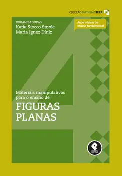 Materiais Manipulativos para o Ensino de Figuras Planas