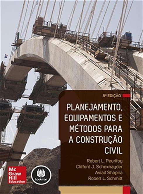 Planejamento, Equipamentos e Métodos para a Construção Civil