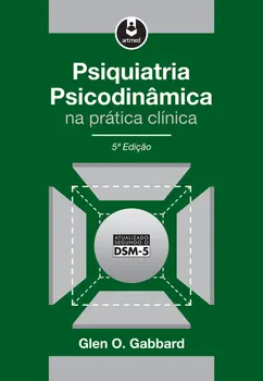 Psiquiatria Psicodinâmica na Prática Clínica