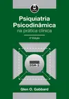 Psiquiatria Psicodinâmica na Prática Clínica