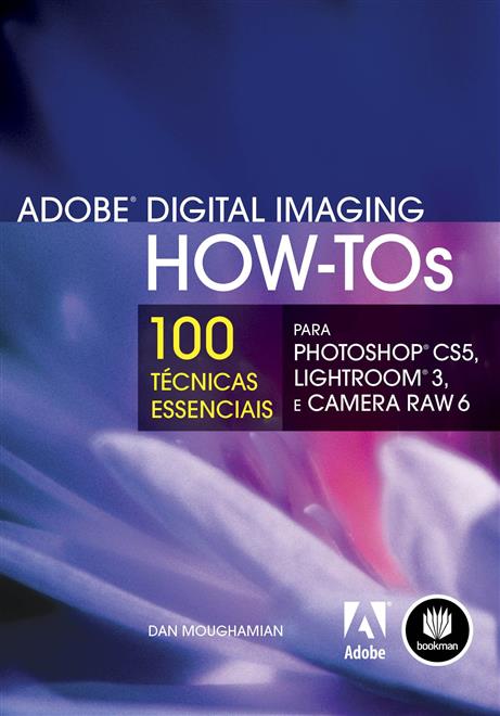 Adobe Digital Imaging How-Tos
