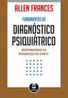 Fundamentos do Diagnóstico Psiquiátrico
