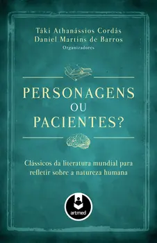 Personagens ou Pacientes?