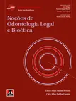 Noções de Odontologia Legal e Bioética