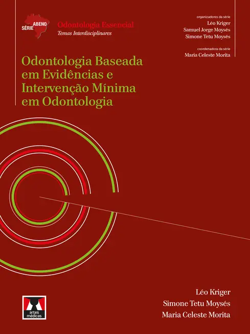 Odontologia Baseada em Evidências e Intervenção Mínima em Odontologia