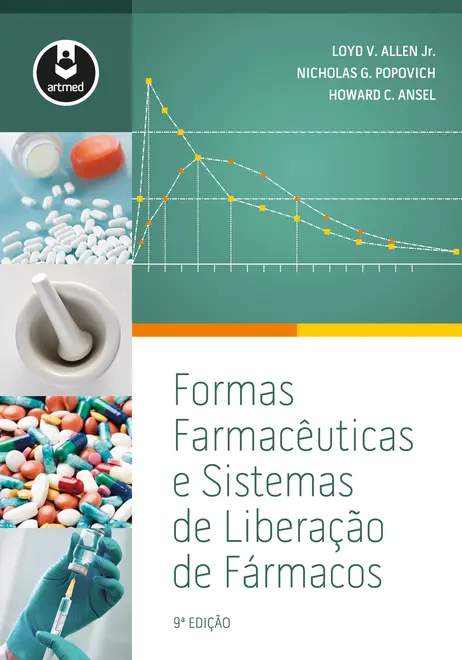 Formas Farmacêuticas e Sistemas de Liberação de Fármacos
