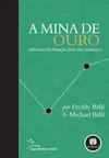 A Mina de Ouro