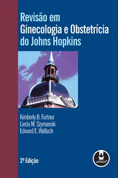 Revisão em Ginecologia e Obstetrícia do Johns Hopkins