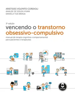 Vencendo o Transtorno Obsessivo-Compulsivo