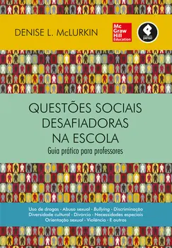 Questões Sociais Desafiadoras na Escola