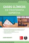 Casos Clínicos em Fisioterapia Esportiva
