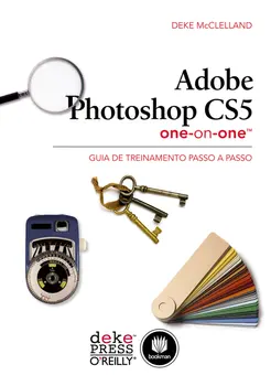 Adobe Photoshop CS5 One-on-One