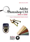 Adobe Photoshop CS5 One-on-One