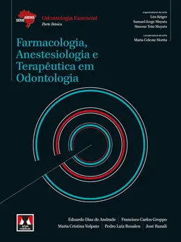 Farmacologia, Anestesiologia e Terapêutica em Odontologia