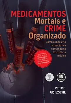 Medicamentos Mortais e Crime Organizado